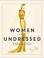 Women Ive Undressed: the fabulous life and times and a, Nieuw, Verzenden