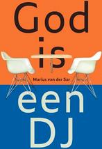 God is een DJ 9789493175549 Marius van der Sar, Boeken, Verzenden, Gelezen, Marius van der Sar