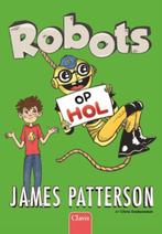 Een huis vol robots 2 -   Robots op hol 9789044826241, Livres, James Patterson, Chris Grabenstein, Verzenden