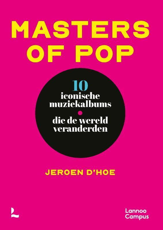 Masters of pop 9789401402521 Jeroen Dhoe, Livres, Art & Culture | Arts plastiques, Envoi