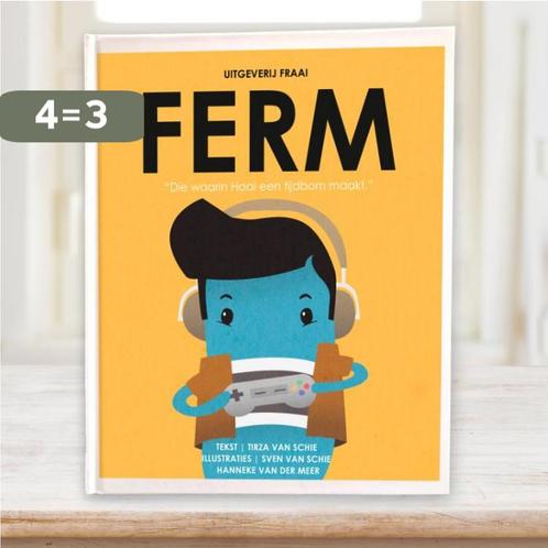 Ferm / Ferm / 3 9789082680324 Tirza van Schie, Boeken, Kinderboeken | Jeugd | 13 jaar en ouder, Zo goed als nieuw, Verzenden