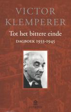 Tot het bittere einde 9789046703908 Victor Klemperer, Verzenden, Gelezen, Victor Klemperer