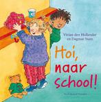 Hoi, naar school! 9789000348701 Vivian den Hollander, Boeken, Verzenden, Gelezen, Vivian den Hollander