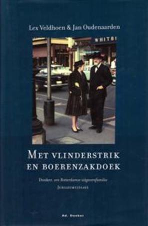 Met vlinderstrik en boerenzakdoek: Donker, een Rotterdamse, Livres, Langue | Langues Autre, Envoi