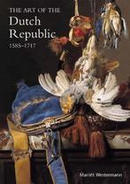 The Art of the Dutch Republic 1585-1717 9781856694438, Verzenden, Gelezen, Mariët Westermann