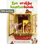 Een vrolijke beestenbende 9789033123009, Boeken, Verzenden, Gelezen, M.C. Logmans-Weltevrede