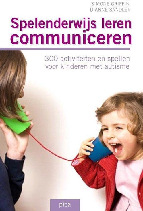 Spelenderwijs leren communiceren - Simone Griffin - 97890776, Livres, Santé, Diététique & Alimentation, Envoi