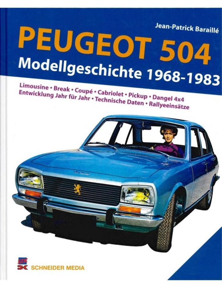 PEUGEOT 504, MODELLGESCHICHTE 1968-1983, Boeken, Auto's | Boeken