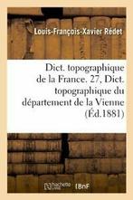 Dict. topographique de la France. 27, Dict. top. AUTEUR., SANS AUTEUR, Verzenden
