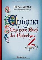Enigma 2: Das neue Book der Rätsel  Fabrice Mazza  Book, Gelezen, Fabrice Mazza, Verzenden