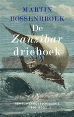De Zanzibardriehoek 9789025313746 Martin Bossenbroek, Verzenden, Zo goed als nieuw, Martin Bossenbroek