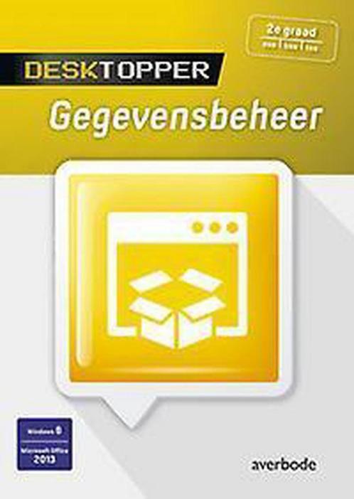 Desktopper: Gegevensbeheer (Windows 8/Office 2013), Boeken, Schoolboeken, Gelezen, Verzenden