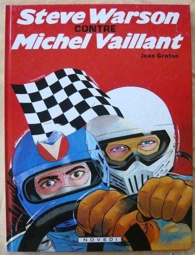 Michel Vaillant - Steve Warson tegen Michel Vaillant, Livres, Livres Autre, Envoi