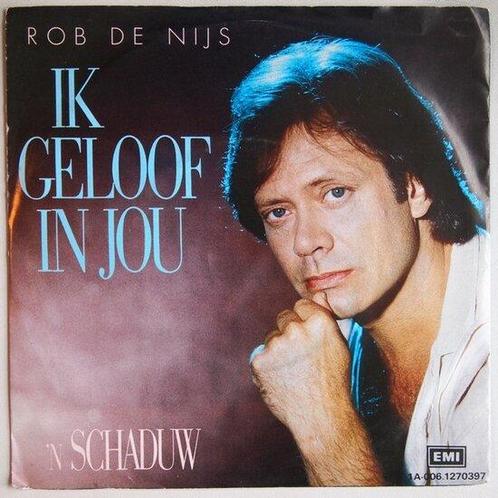 Rob de Nijs - Ik geloof in jou - Single, CD & DVD, Vinyles Singles, Single, Pop