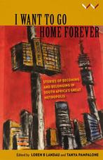 I Want to Go Home Forever 9781776142217 Loren Landau, Verzenden, Gelezen, Loren Landau