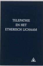 Telepathie en het etherisch lichaam 9789062716548, Boeken, Verzenden, Gelezen, A.A. Bailey
