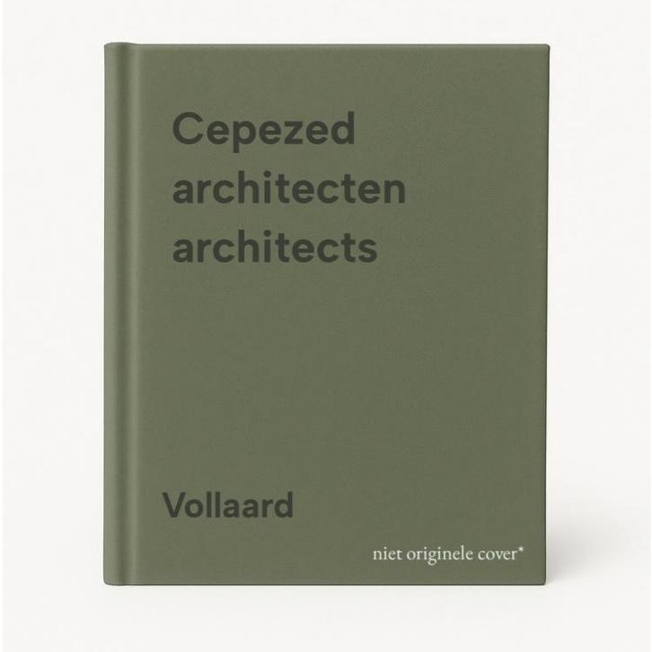 Cepezed architecten architects 9789064501715 Vollaard, Livres, Art & Culture | Architecture, Envoi