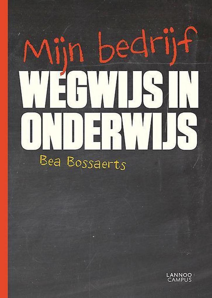 Mijn bedrijf wegwijs in onderwijs -wegwijs in onderwijs, Boeken, Economie, Management en Marketing, Zo goed als nieuw, Verzenden