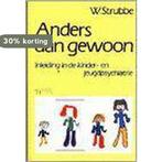 Anders Dan Gewoon 10Dr 9789055741090 W. Strubbe, Verzenden, Gelezen, W. Strubbe