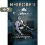 Herboren 9789401468992 Nidhi Chaphekar, Boeken, Verzenden, Gelezen, Nidhi Chaphekar