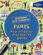 Paris Interdit aux parents - 2ed  LONELY PLANE...  Book, LONELY PLANET, Lonely Planet, Verzenden