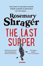 The Last Supper 9781472135353 Rosemary Shrager, Verzenden, Zo goed als nieuw, Rosemary Shrager