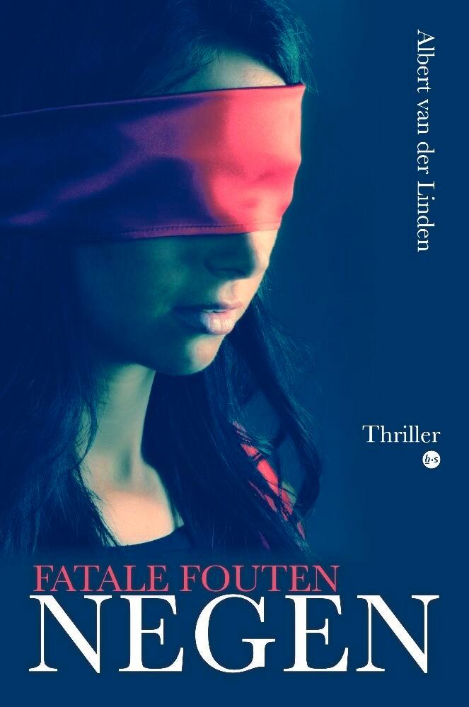 Negen 9789464504811 Albert van der Linden, Livres, Thrillers, Envoi