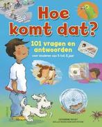 Hoe komt dat? 101 vragen en antwoorden voor kinderen van 5, Boeken, Verzenden, Zo goed als nieuw, Catherine Ripley