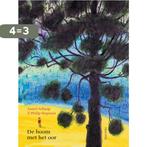 De boom met het oor 9789045122830 Annet Schaap, Boeken, Verzenden, Gelezen, Annet Schaap