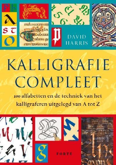 Kalligrafie compleet 9789058777331 D. Harris, Boeken, Hobby en Vrije tijd, Gelezen, Verzenden