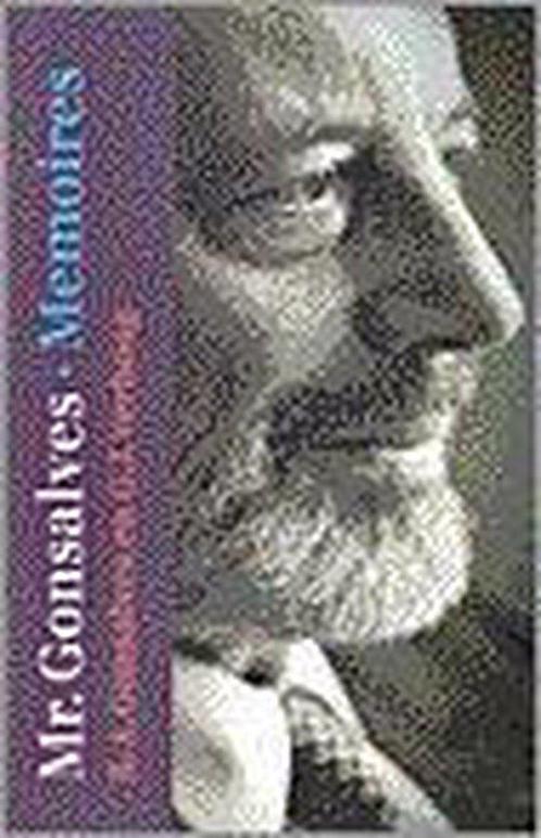 Mr. Gonsalves. Memoires. 9789029521536, Livres, Histoire mondiale, Envoi
