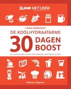 De koolhydraatarme 30 dagen boost 9789048314836, Boeken, Verzenden, Zo goed als nieuw, Linda Nordholt