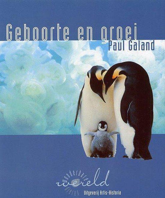 Geboorte en groei / Wonderbare dierenwereld / 1 P. Galand, Boeken, Overige Boeken, Zo goed als nieuw, Verzenden