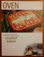 Creatief Koken Oven 9789036613774, Gelezen, Onbekend, Verzenden