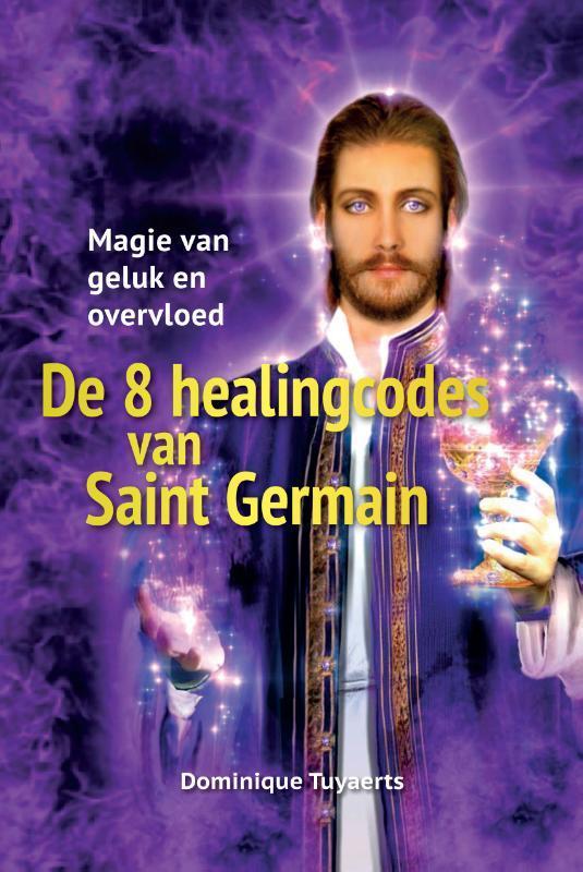 De 8 healingcodes van Saint Germain 9789460151705, Boeken, Esoterie en Spiritualiteit, Gelezen, Verzenden
