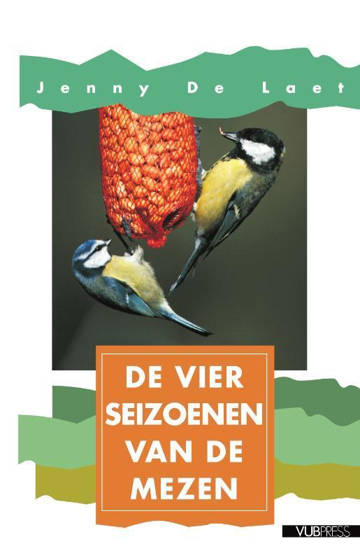 De vier seizoenen van de mezen / Vogels rondom ons / 11, Boeken, Wetenschap, Zo goed als nieuw, Verzenden