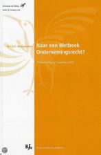 Naar een wetboek ondernemingsrecht? 9789089742292, Boeken, Verzenden, Zo goed als nieuw, M.J.G.C. Raaijmakers