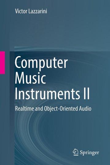 Computer Music Instruments II 9783030137113 Victor Lazzarini, Verzenden, Victor Lazzarini