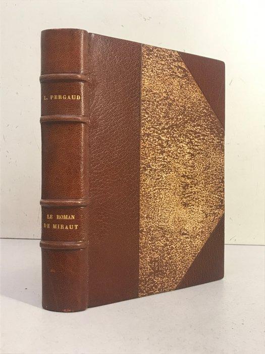 Louis Pergaud / Henri Barthelemy - Le Roman de Miraut,, Antiek en Kunst, Antiek | Boeken en Manuscripten