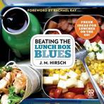 Beating The Lunch Box Blues 9781476726724, Zo goed als nieuw, J M Hirsch, Verzenden
