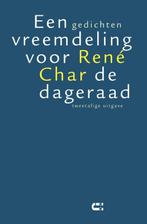 Een vreemdeling voor de dageraad 9789086841790 René Char, Boeken, Verzenden, Zo goed als nieuw, René Char