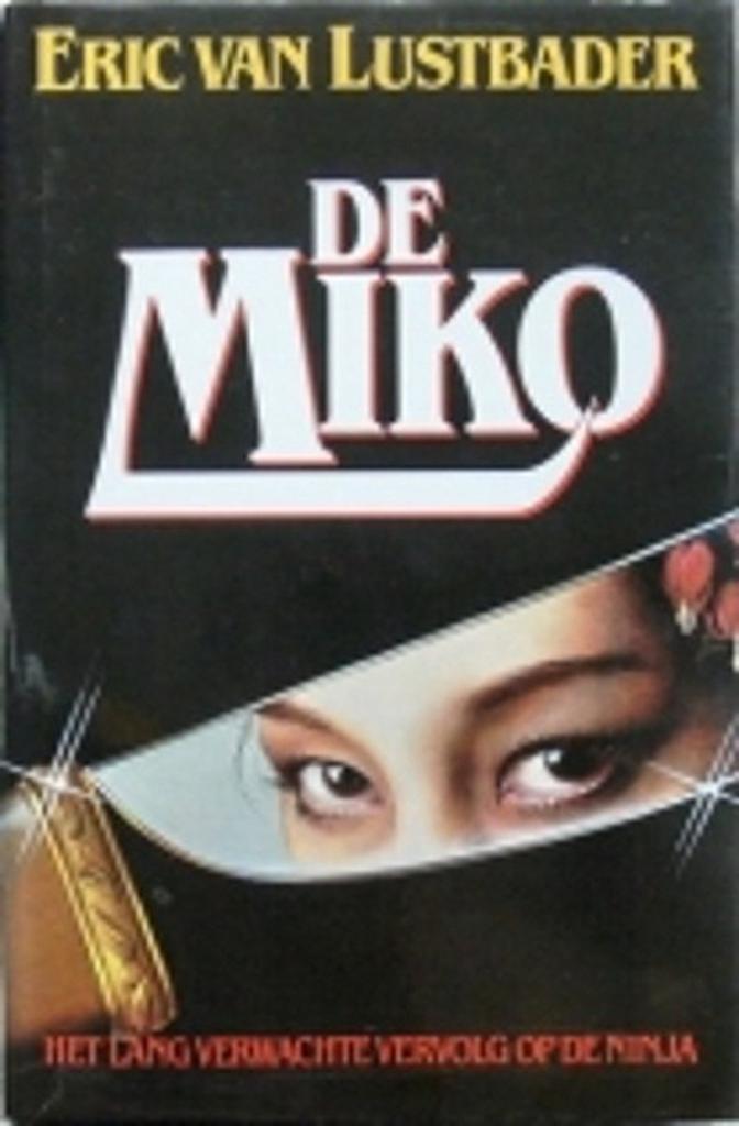 MIKO 9789027472632 E. Lustbader, Boeken, Thrillers, Gelezen, Verzenden