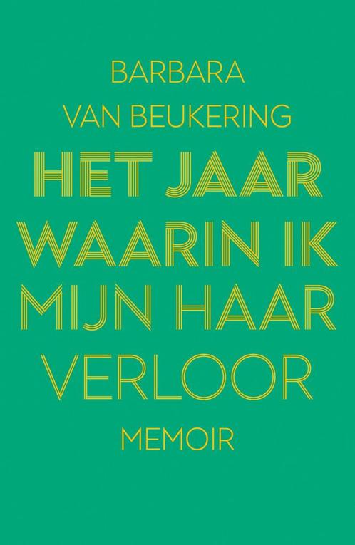 Het jaar waarin ik mijn haar verloor (9789000380237), Boeken, Romans, Nieuw, Verzenden