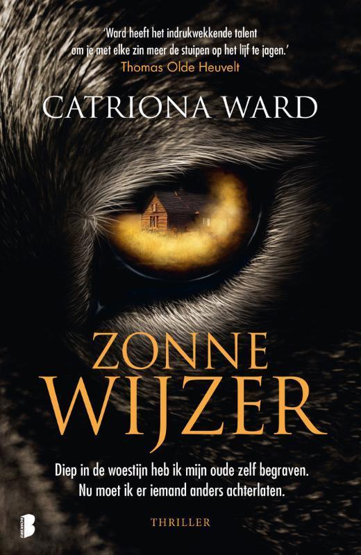 Zonnewijzer 9789022599396 Catriona Ward, Boeken, Thrillers, Gelezen, Verzenden