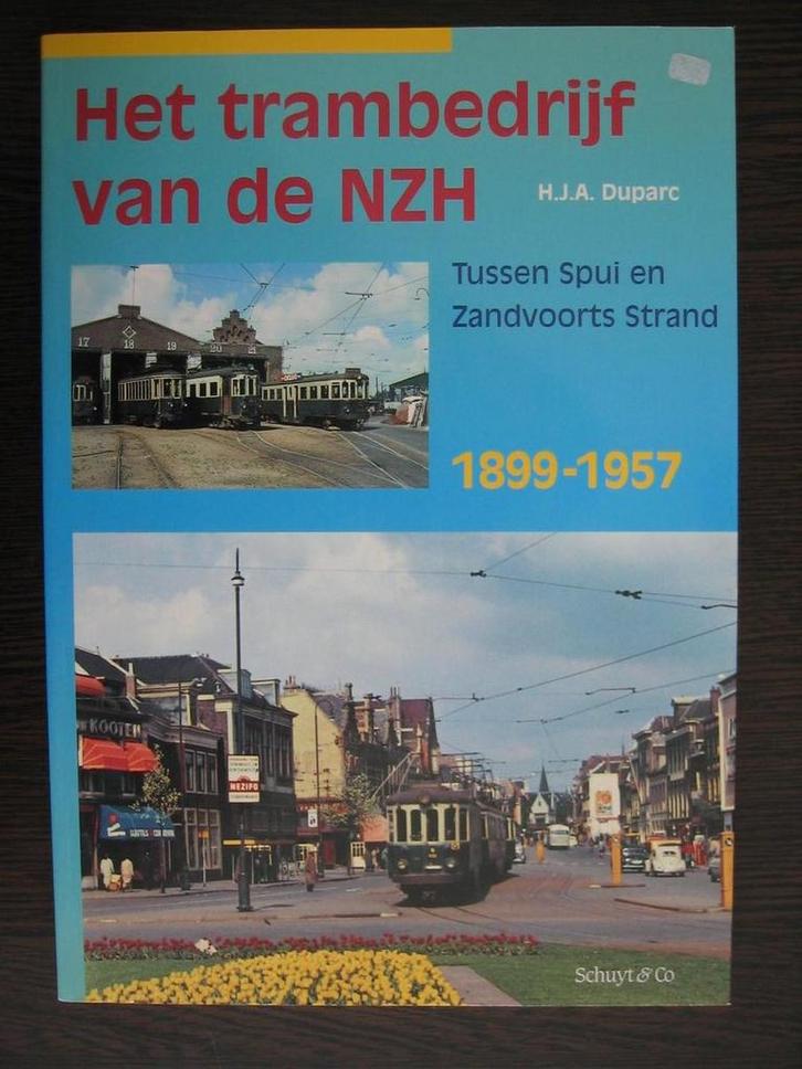 Het trambedrijf van de NZH 9789060973882 H.J.A. Duparc, Boeken, Techniek, Zo goed als nieuw, Verzenden
