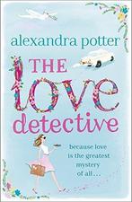Love Detective 9781444787474 Alexandra Potter, Verzenden, Gelezen, Alexandra Potter