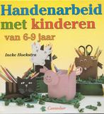 Handenarbeid met kinderen van 6-9 jaar 9789021330549, Verzenden, Gelezen, I. Hoekstra