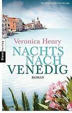 Nachts nach Venedig: Roman von Henry, Veronica  Book, Verzenden