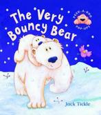 The Very Bouncy Bear 9781854309181, Jack Tickle, Tickle  Jack, Gelezen, Verzenden