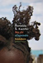 Nu de slapende honden 9789057594243 Ronelda S. Kamfer, Boeken, Verzenden, Gelezen, Ronelda S. Kamfer